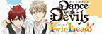 Dance with Devils-Twin Lead-